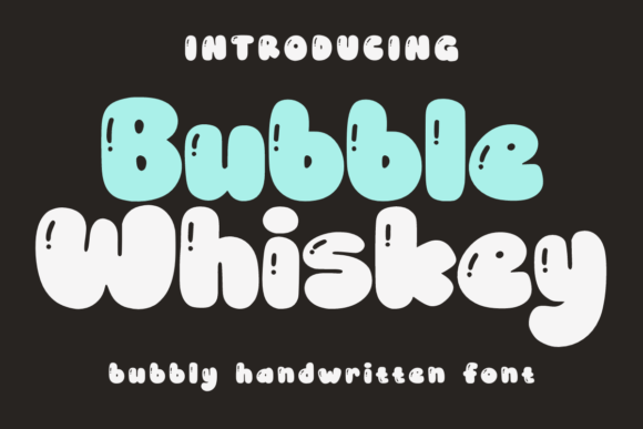 Bubble Whiskey: A Stylish Font for Creative Design Needs