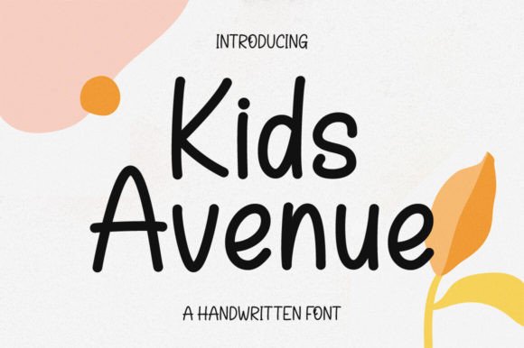 Kids Avenue: A Timeless Handwritten Font for Creative Expression