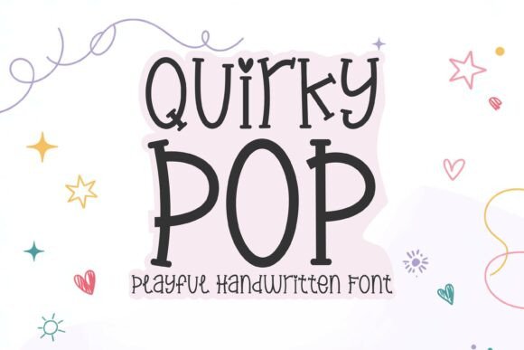 Quirky Pop: A Font That Brings Joy to Every Project
