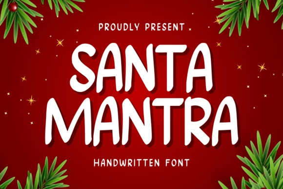 Santra Mantra: A Sweet and Friendly Handwritten Display Font for Creative Projects